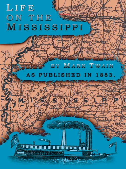 Title details for Life on the Mississippi by Mark Twain - Available